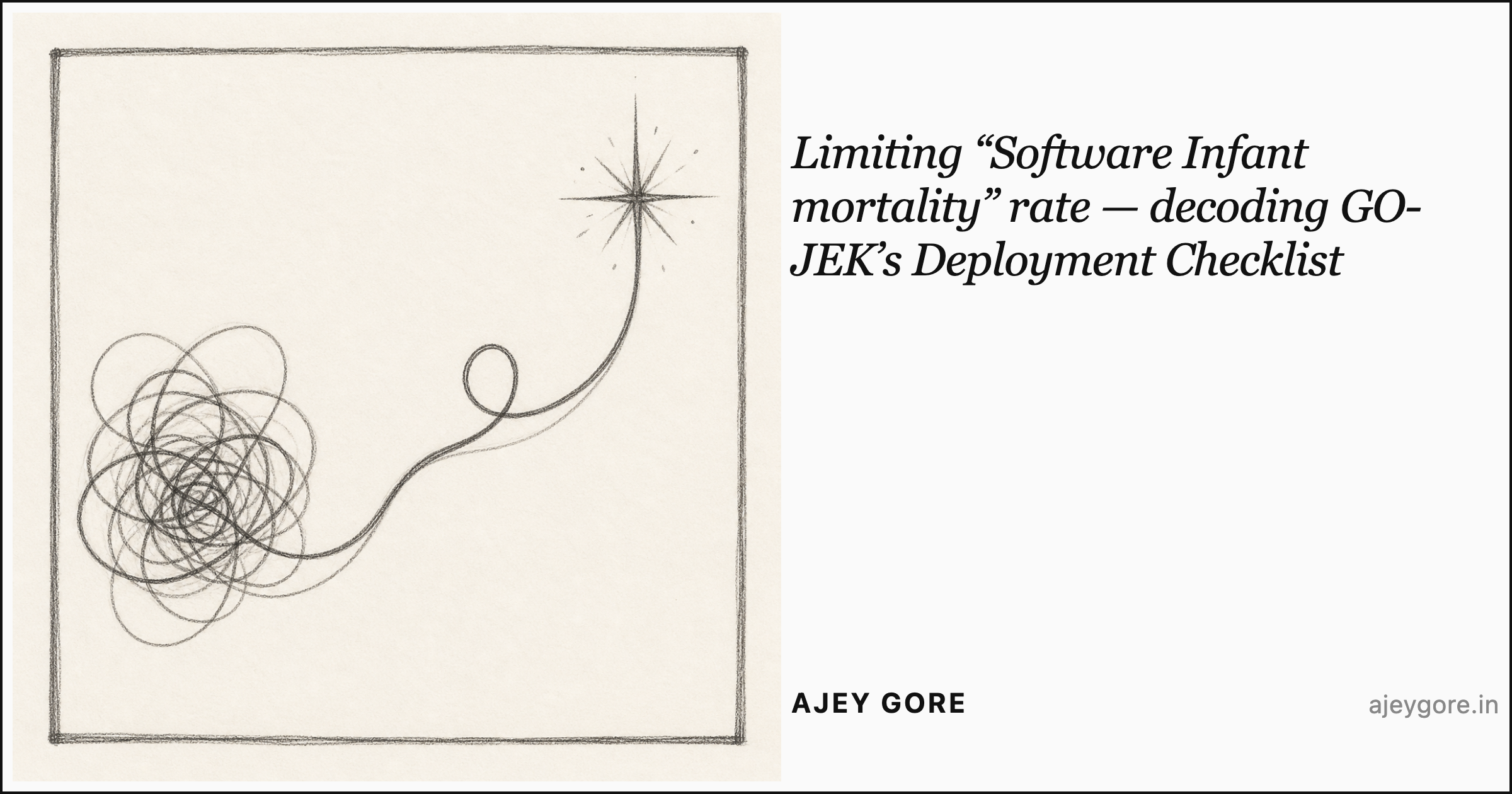 Limiting “Software Infant mortality” rate — decoding GO-JEK’s Deployment Checklist
