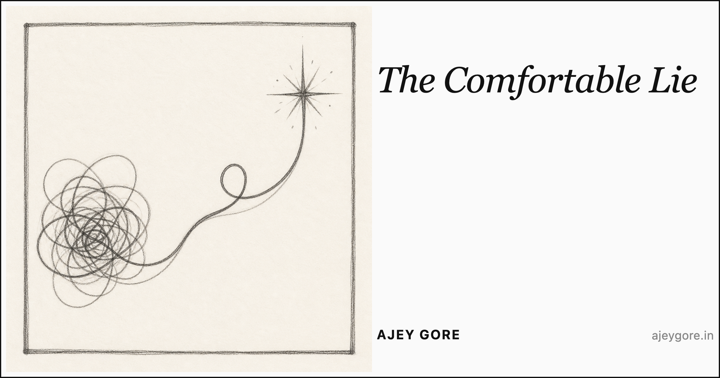 The Comfortable Lie